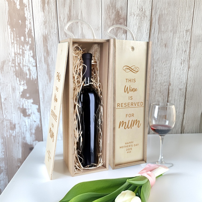 Personalised Wine Box - This Wine Is Reserved For Mum